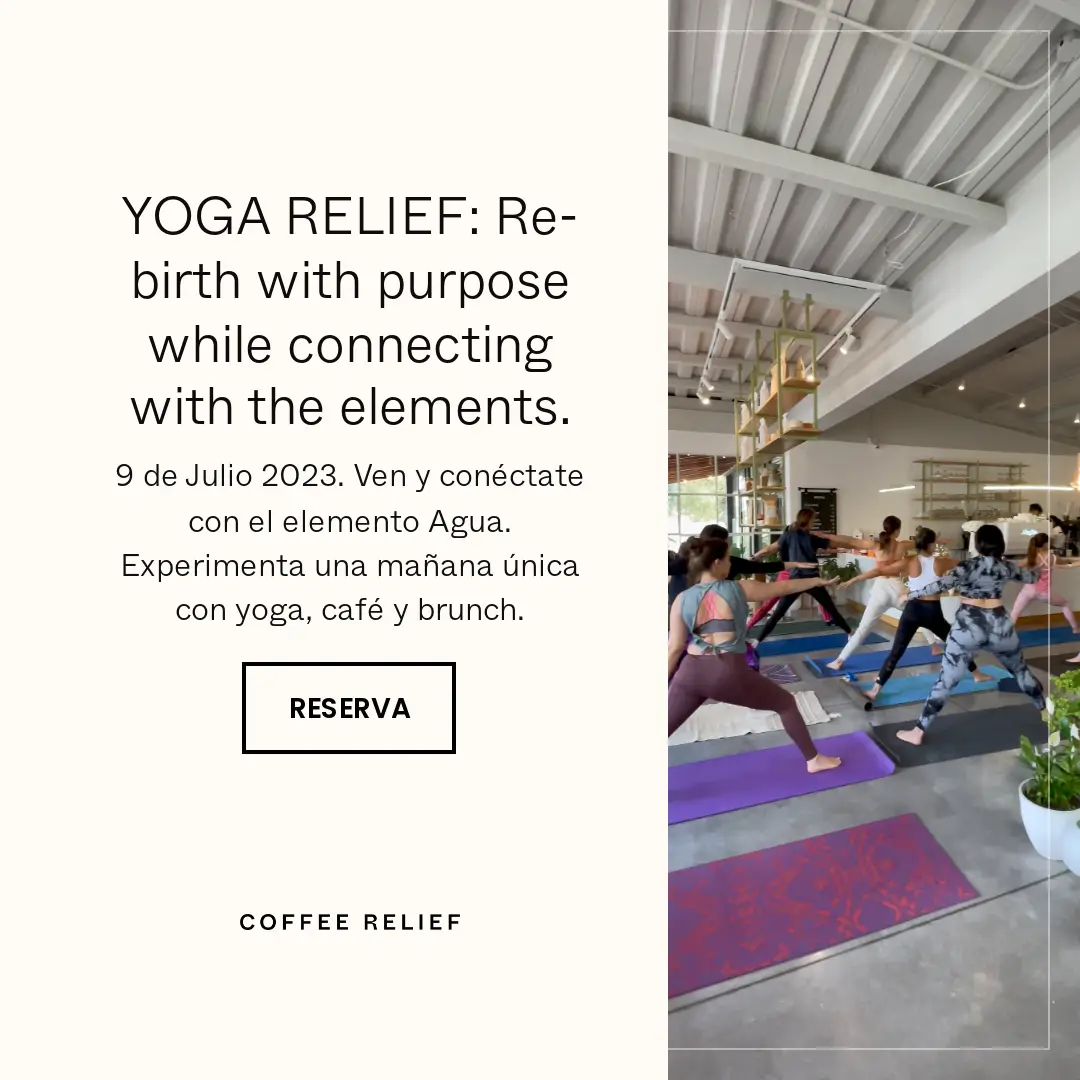 Yoga RELIEF - Limited edition: Agua, re-birth with Purpose, connecting with the elements.